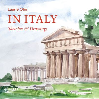 Cover for Laurie Olin · In Italy: Sketches &amp; Drawings (Hardcover Book) (2024)