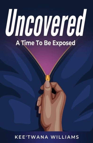 Cover for Kee'twana Williams · Uncovered (Paperback Book) (2021)