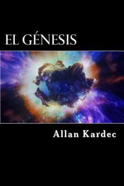 Cover for Allan Kardec · El Genesis (Spanish) Edition (Paperback Book) (2017)