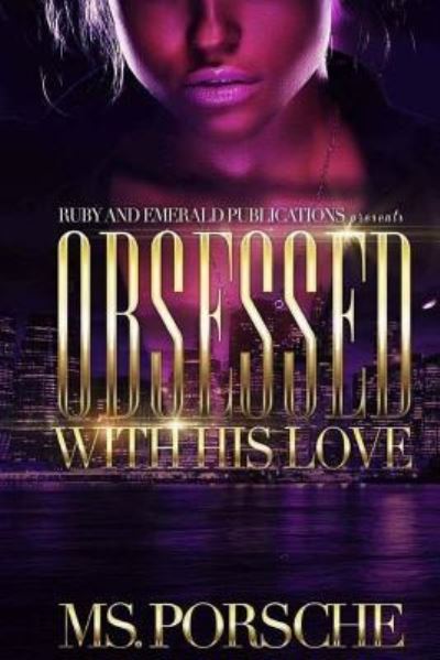 Cover for Porsche · Obssessed With His Love (Paperback Book) (2017)