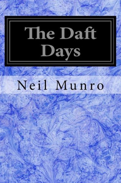 Cover for Neil Munro · The Daft Days (Paperback Book) (2017)