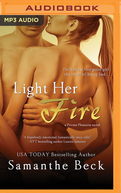 Cover for Samanthe Beck · Light Her Fire (Audiobook (CD)) (2019)