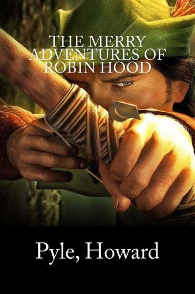 Cover for Pyle Howard · The Merry Adventures of Robin Hood (Pocketbok) (2017)