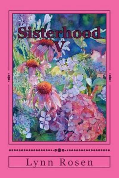 Cover for Lynn Rosen · Sisterhood V (Taschenbuch) (2017)