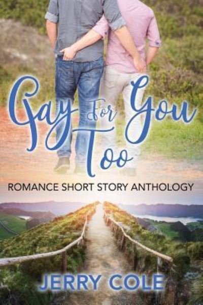 Cover for Jerry Cole · Gay for You Too (Paperback Book) (2017)