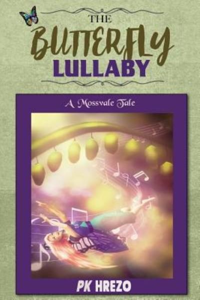 Cover for Pk Hrezo · The Butterfly Lullaby (Paperback Bog) (2017)