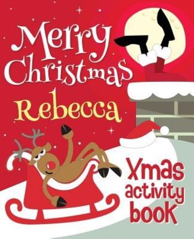 Cover for Xmasst · Merry Christmas Rebecca - Xmas Activity Book (Pocketbok) (2017)