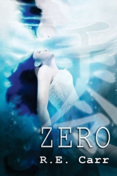Cover for R. E. Carr · Zero (Paperback Book) (2018)