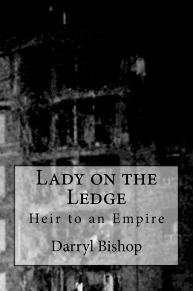 Cover for Darryl Bishop · Lady on the Ledge (Paperback Book) (2018)