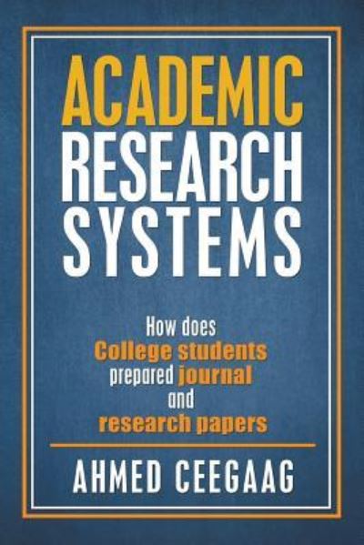 Cover for Ahmed Ceegaag · Academic Research Systems (Paperback Book) (2019)