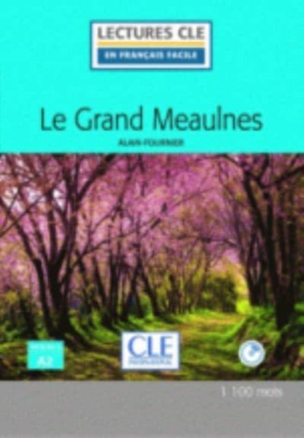 Cover for Alain Fournier · Le grand Meaulnes - Livre + CD MP3 (Buch) (2017)