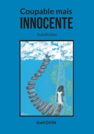 Cover for Gahï Dion · Coupable mais innocente (Pocketbok) (2022)