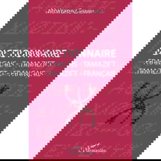 Cover for Mokrane Chemim · Dictionnaire français - tamazirt (Paperback Book) (2021)