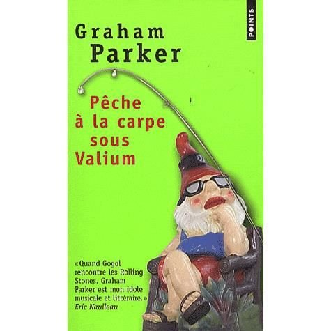 Cover for Graham Parker · Pche La Carpe Sous Valium (Paperback Book) (2010)