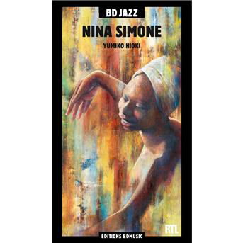 Nina Simone (yumiko Hioki) - Nina Simone  - Musik - BD MUSIC - 9782849074831 - 29. april 2022