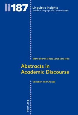 Cover for Abstracts in Academic Discourse: Variation and Change - Linguistic Insights (Paperback Book) [New edition] (2014)