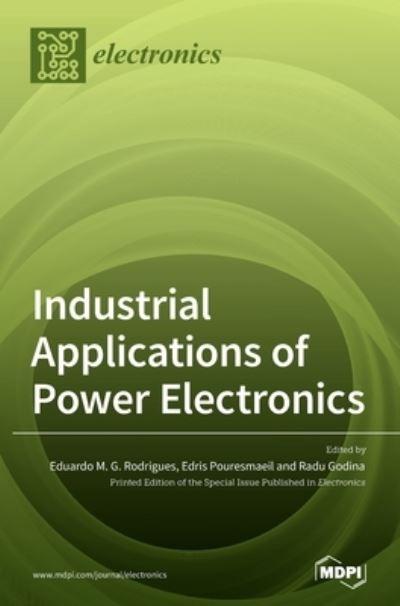 Cover for Eduardo M G Rodrigues · Industrial Applications of Power Electronics (Hardcover Book) (2020)