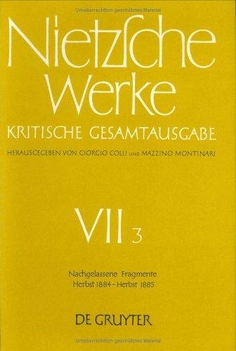 Cover for Friedrich Nietzsche · Nachgelassene Fragmente Herbst 1884 bis Herbst 1885 (Gebundenes Buch) (1974)