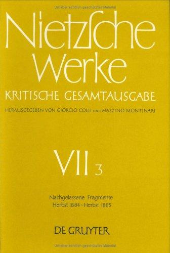 Cover for Friedrich Nietzsche · Nachgelassene Fragmente Herbst 1884 bis Herbst 1885 (Gebundenes Buch) (1974)