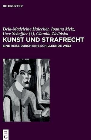Cover for Dela-Madeleine Halecker · Kunst Und Strafrecht (Innbunden bok) (2022)