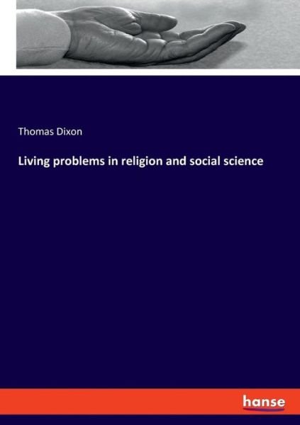 Cover for Dixon · Living problems in religion and s (Bok) (2019)