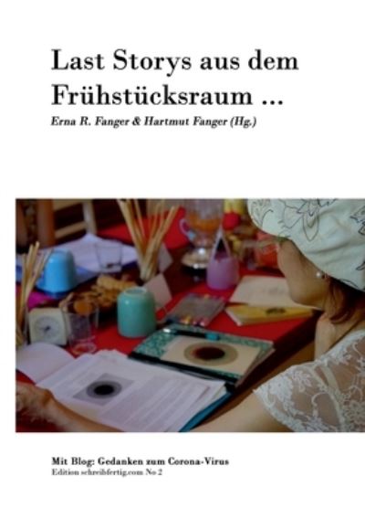 Cover for Fanger · Last Storys aus dem Frühstücksra (Book) (2020)