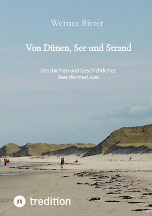 Cover for Werner Bitter · Von Dunen, See und Strand (Hardcover Book) (2021)