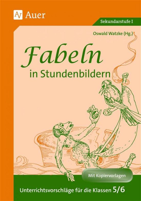 Cover for Oswald Watzke · Fabeln in Stundenbildern 5/6 (Pamflet) (2018)