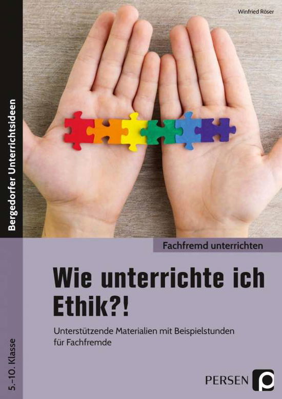 Cover for Röser · Wie unterrichte ich Ethik?! (Book)