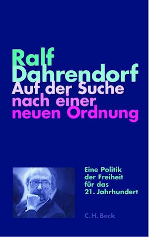 Cover for Ralf Dahrendorf · Auf der Suche nach einer neuen Ordnung (Book) (2024)