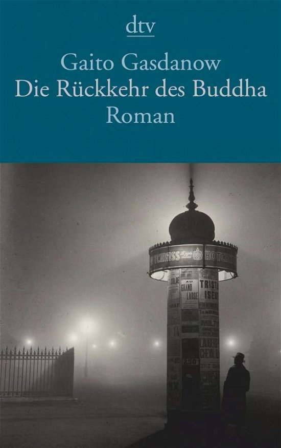 Cover for Gaito Gasdanow · Die Ruckkehr des Buddha (Paperback Book) (2017)