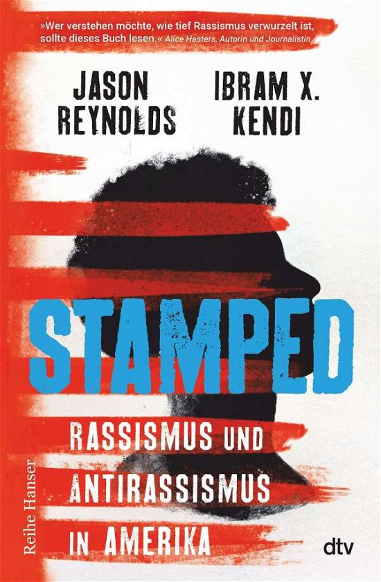 Cover for Jason Reynolds · Stamped - Rassismus und Antirassismus in Amerika (Hardcover Book) (2021)