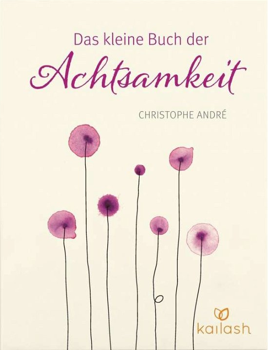 Cover for André · Das kleine Buch der Achtsamkeit (Book)