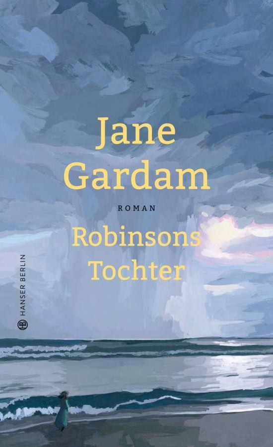 Cover for Gardam · Robinsons Tochter (Buch)