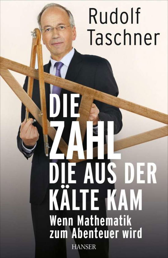 Cover for Taschner · Die Zahl, die aus der Kälte ka (Book)