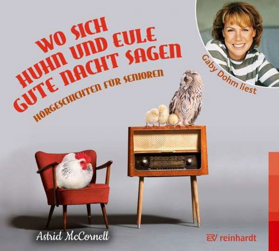 Cover for Astrid Mccornell · Wo Sich Huhn Und Eule Gute Nacht Sagen: Horgeschichten Fur Senioren (CD)