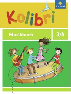 Kolibri 3 / 4. Musikbuch. Allgemeine Ausgabe - Schroedel Verlag GmbH - Książki - Schroedel Verlag GmbH - 9783507027831 - 1 lutego 2012