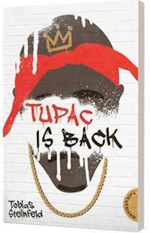 Cover for Tobias Steinfeld · Tupac is back (Paperback Book) (2022)