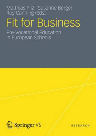 Cover for Matthias Pilz · Fit for Business: Pre-Vocational Education in European Schools (Paperback Book) [2012 edition] (2012)