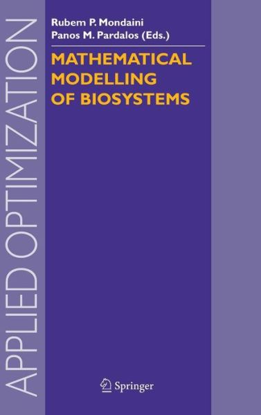 Cover for Panos Pardalos · Mathematical Modelling of Biosystems - Applied Optimization (Innbunden bok) [2008 edition] (2008)