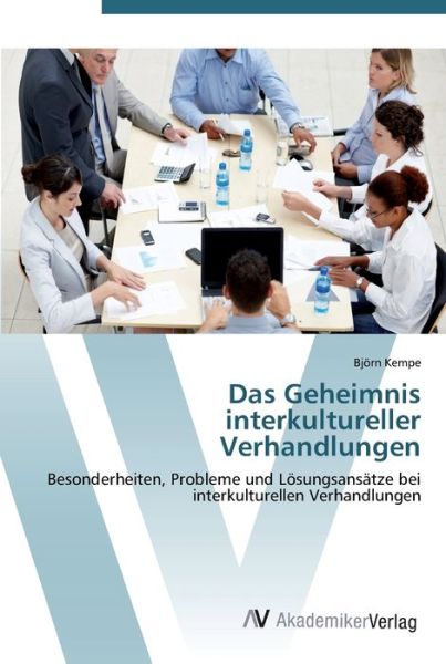 Das Geheimnis interkultureller Ve - Kempe - Livros -  - 9783639445831 - 20 de julho de 2012