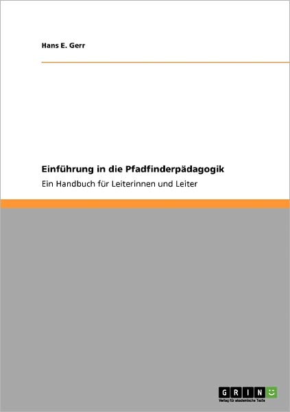 Cover for Gerr · Einführung in die Pfadfinderpädago (Book) [German edition] (2008)