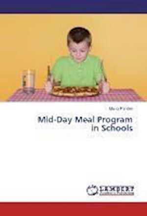 Cover for Pandey · Mid-Day Meal Program in Schools (Bog)