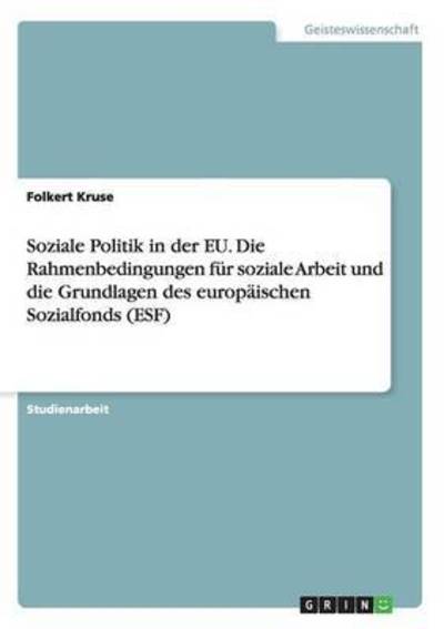 Cover for Kruse · Soziale Politik in der EU. Die Ra (Book) (2015)