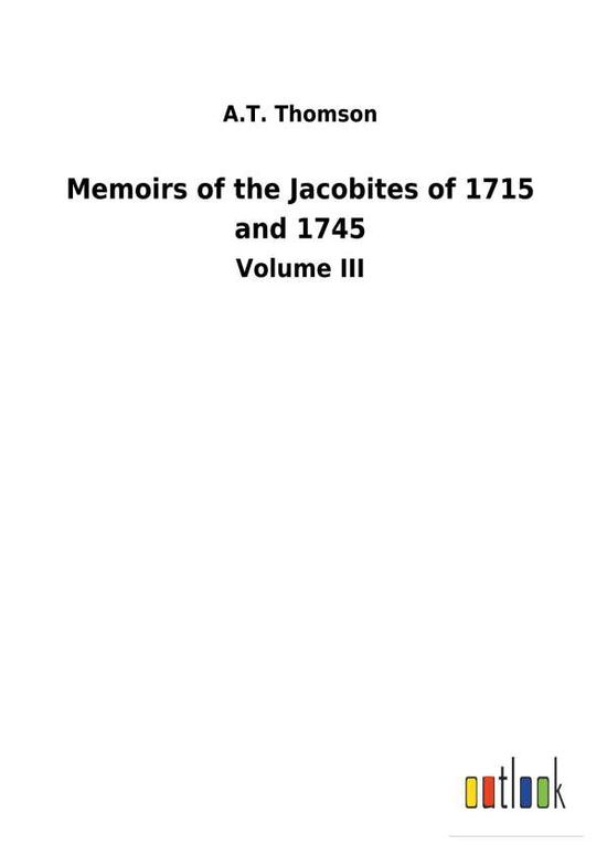 Cover for Thomson · Memoirs of the Jacobites of 171 (Bog) (2018)