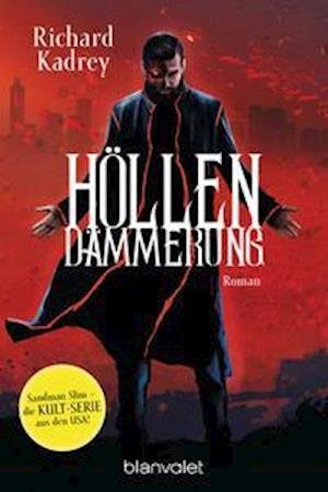 Cover for Richard Kadrey · Höllendämmerung (Pocketbok) (2022)