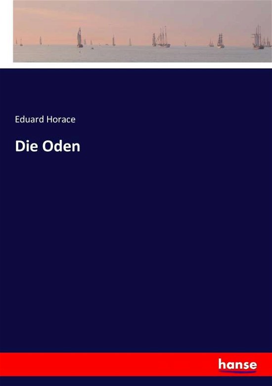 Cover for Horace · Die Oden (Bog) (2017)
