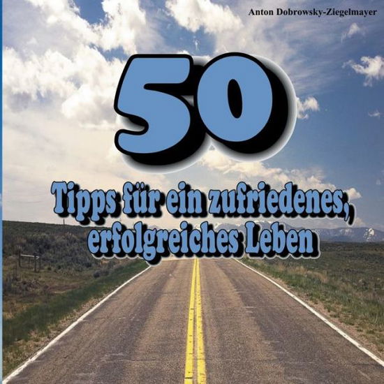 Cover for Dobrowsky-Ziegelmayer · 50 Tipps für ein (Book) (2020)