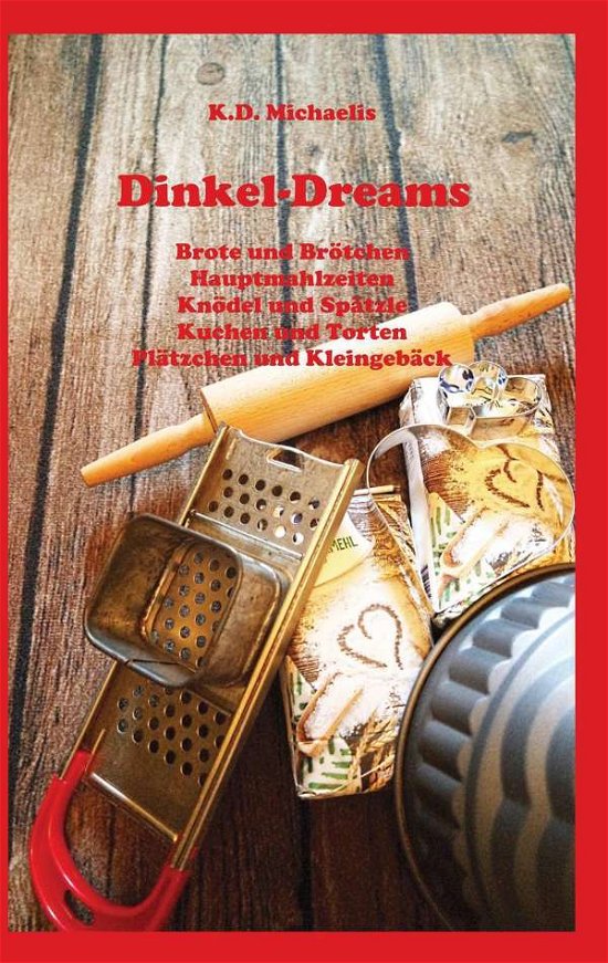 Cover for Michaelis · Dinkel-Dreams (Bok)