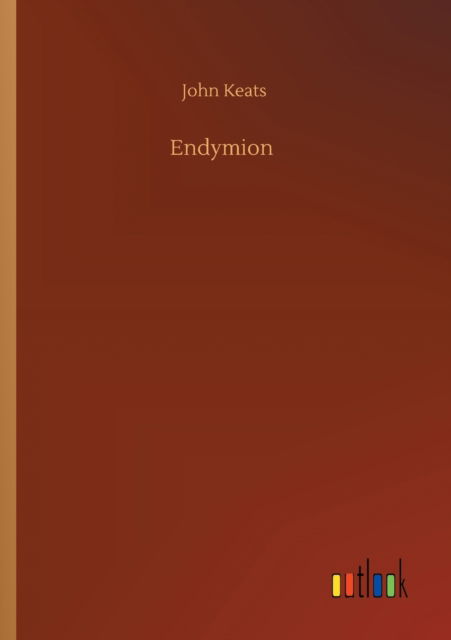 Cover for John Keats · Endymion (Paperback Book) (2020)